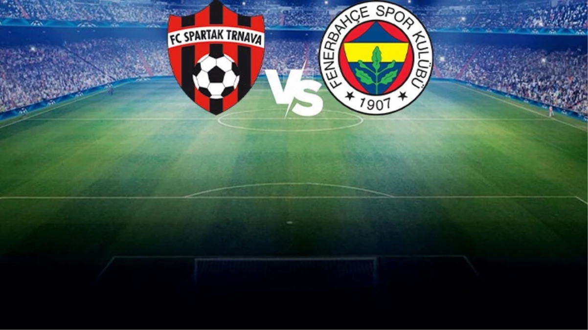 Son Dakika: İsmail Kartal’dan hücumda değişiklik! Spartak Trnava-Fenerbahçe mücadelesinde ilk 11’ler belli oldu
