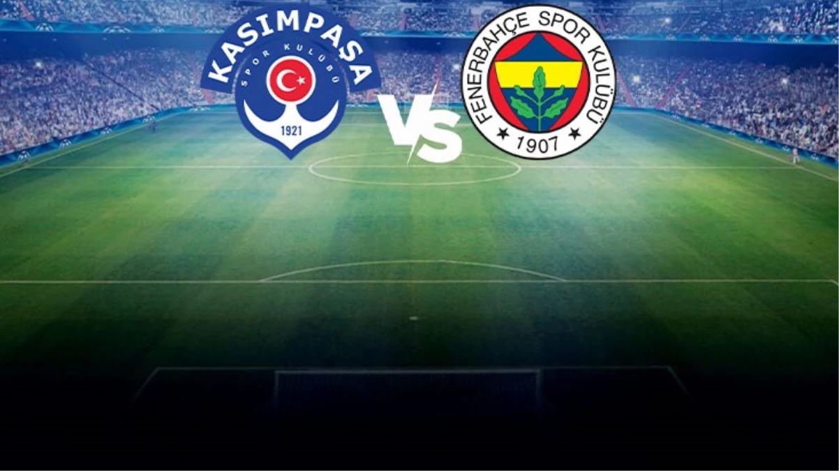 Son Dakika: Kasımpaşa-Fenerbahçe maçında ilk 11’ler belli oldu
