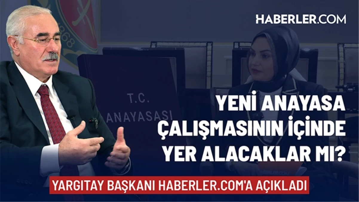 Yeni anayasa çalışmasının içinde yer alacaklar mı? Yargıtay Başkanı Mehmet Akarca, Haberler.com’a açıkladı