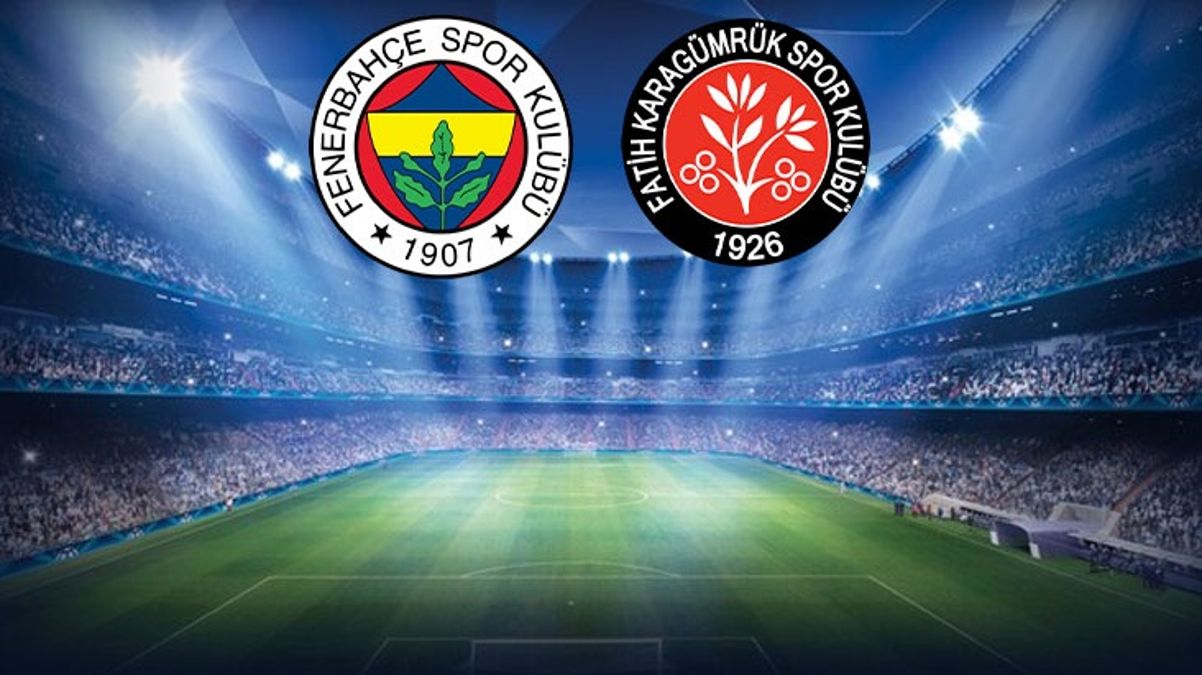 Fenerbahçe-Fatih Karagümrük maçında ilk 11’ler belli oldu