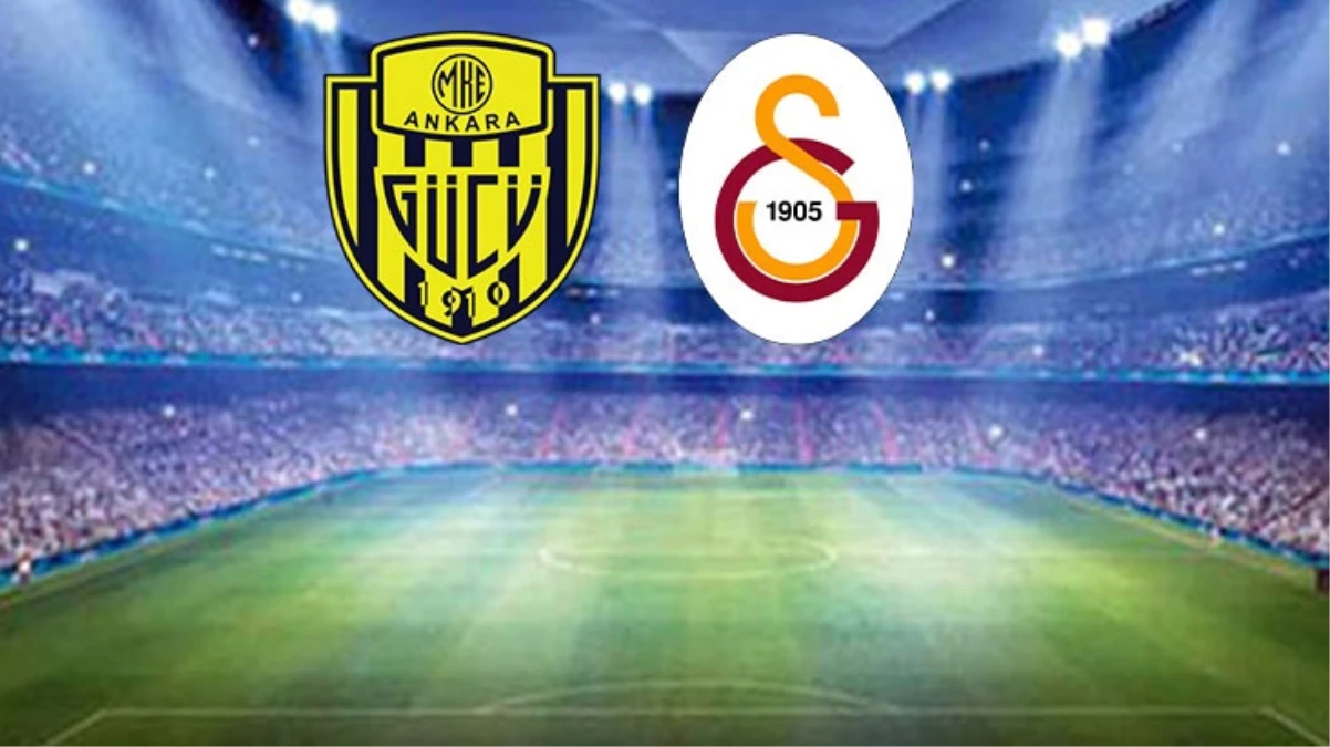 Ankaragücü-Galatasaray maçında ilk 11’ler belli oldu