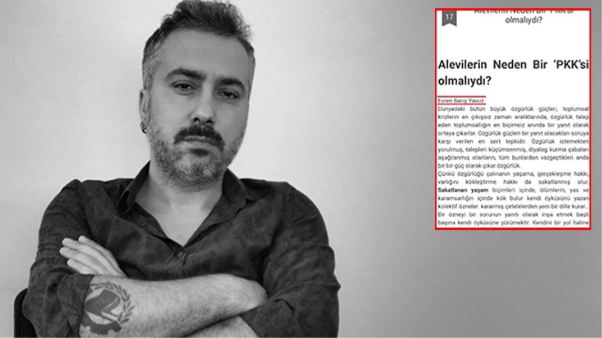 “Alevilerin neden bir PKK’sı olmalıydı” yazısına ilişkin gözaltına alınan Evren Barış Yavuz tutuklandı