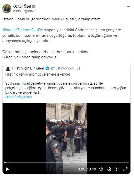 İsrail'le ticareti protesto edenlere ters kelepçe gözaltı! Özgür Özel'den görüntülere sert tepki