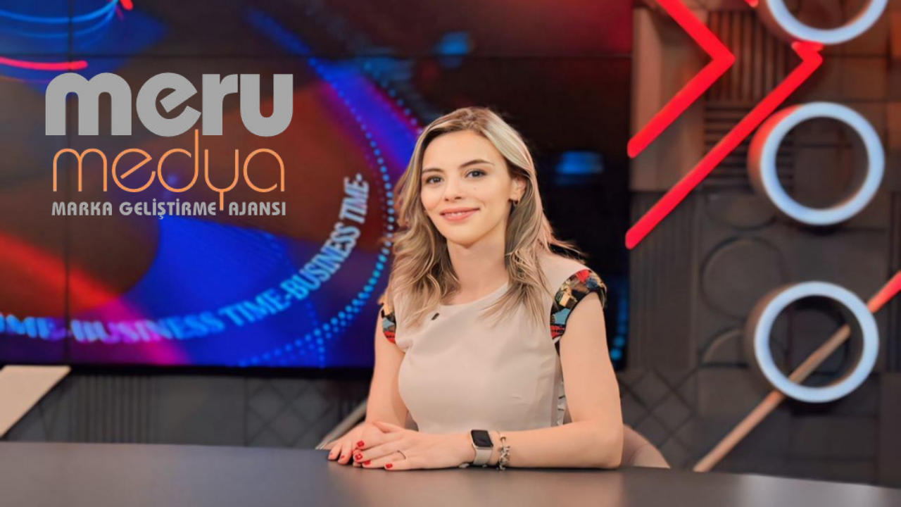 Geniş Hizmet Yelpazesi ve Meru Medya’nın Enerjisi