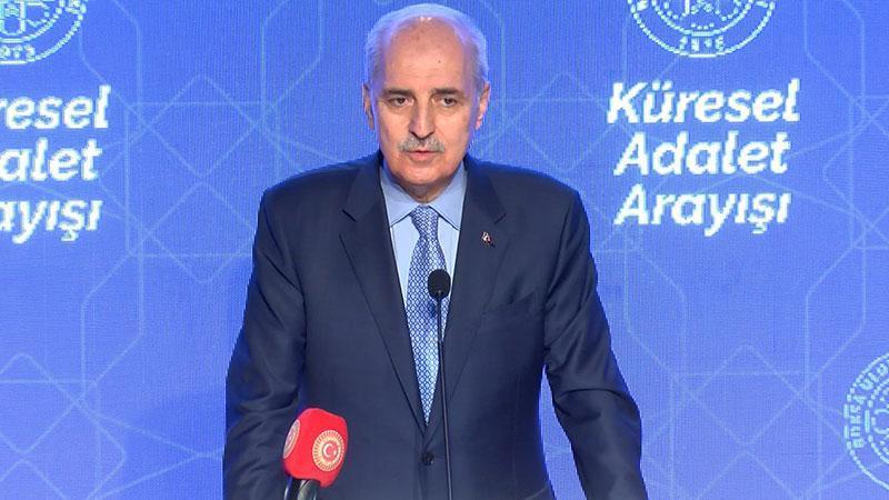TBMM BAŞKANI NUMAN KURTULMUŞ BURSA’DAN DÜNYAYA SESLENDİ: “VAHŞİ KAPİTALİZM NÜKLEER SİLAHLARDAN DAHA GADDAR! TERÖRÜ TÜRKİYE’NİN GÜNDEMİNDEN KALDIRACAĞIZ”